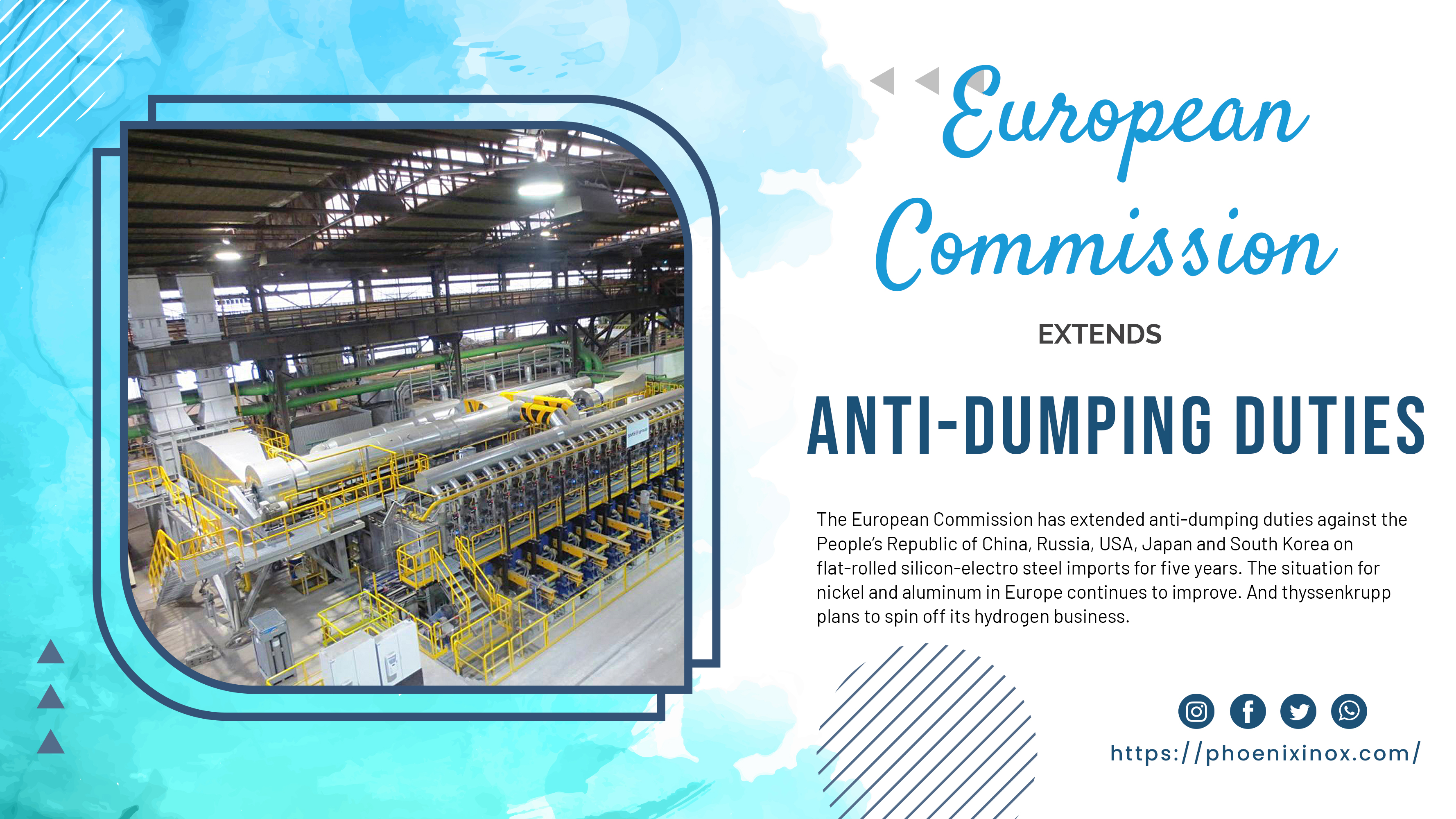 EUROPEAN COMMISSION EXTENDS ANTI-DUMPING DUTIES